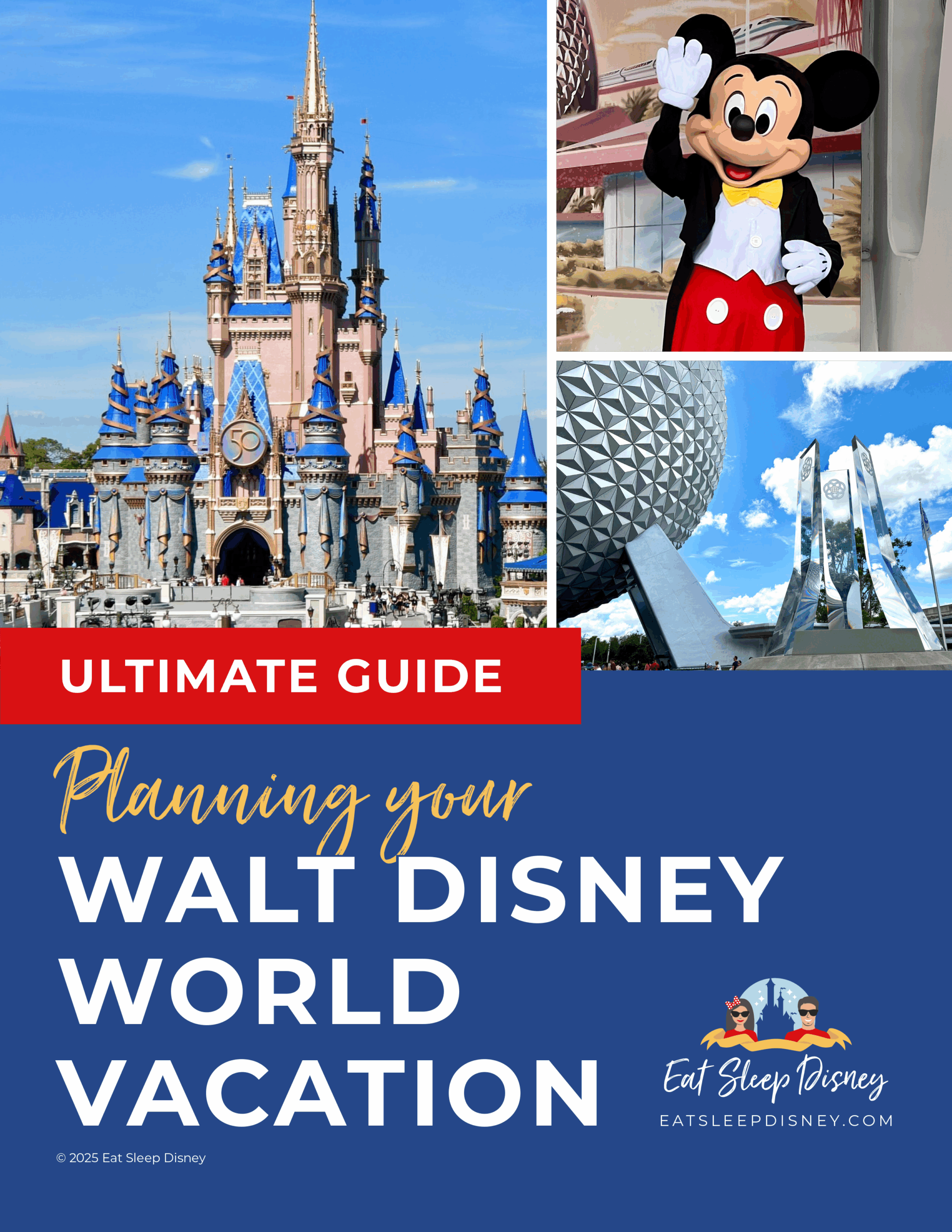 FREE Ultimate Walt Disney World Planning Guide (2025)